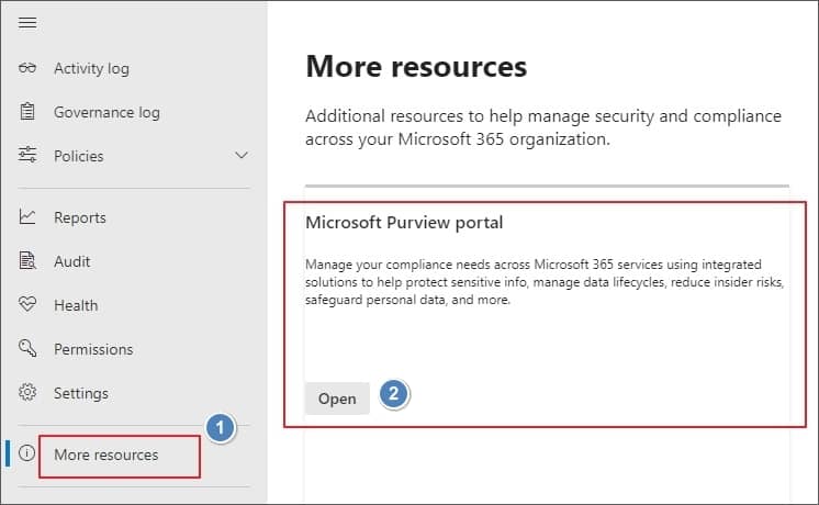 Microsoft Purview portal to manage your compliance needs across