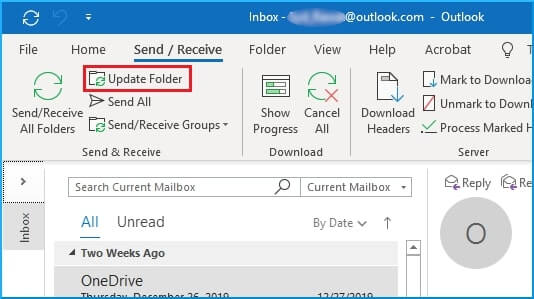 Go to Send Receive tab Send Receive Groups Update Folder