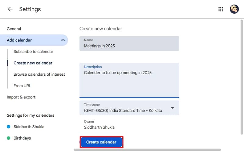 input the Name Description for new Calendar and click Create Calender