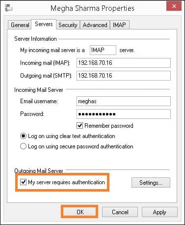 tick the My server requires authentication checkbox and click OK