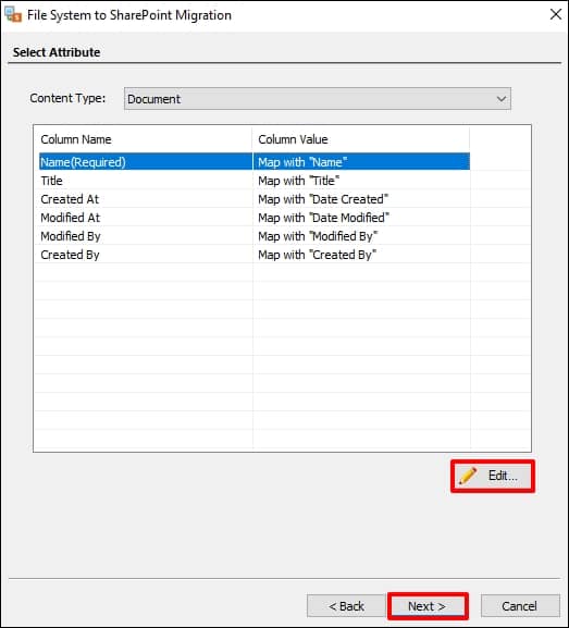 select any attribute and click Edit Click Next to proceed