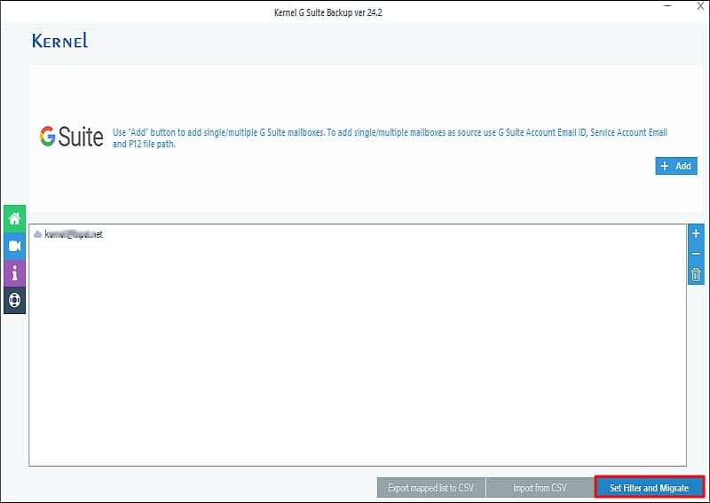 After successfully adding the G Suite account click Set Filter and Migrate