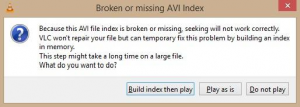 why is vlc media player fixing avi index