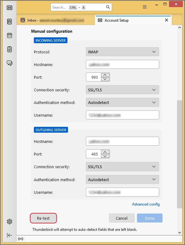 Now enter Incoming and Outgoing server details and press Re test option