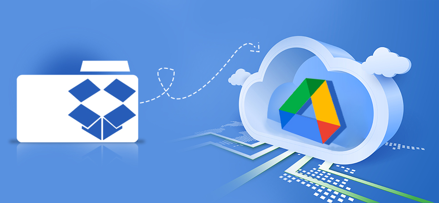 3 methods to transfer Dropbox to Google Drive