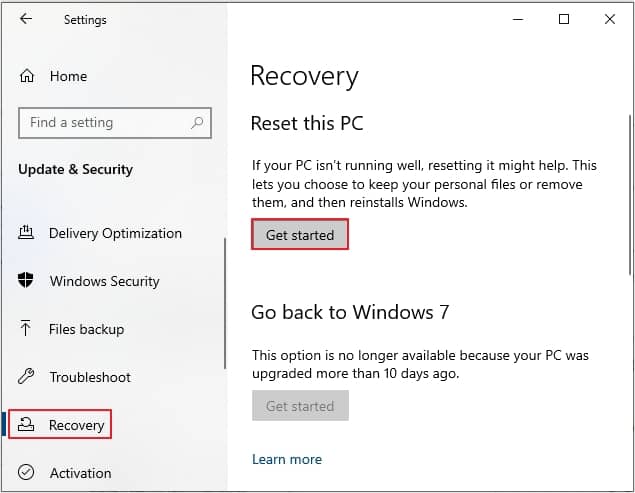 click Recovery option from left pane then under Reset this PC click on Get Started