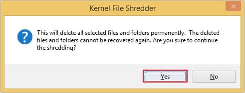 The software will show a warning message to get your permission to wipe data permanently click on the Yes button to begin the process