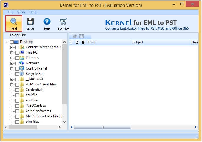 Launch the software and click on Find option to browse EML files