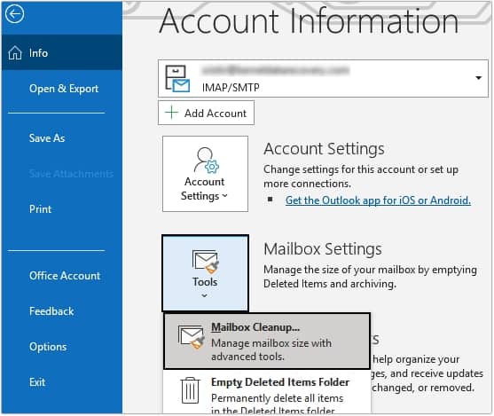 Launch Outlook and select File then Tools and select Mailbox Cleanup