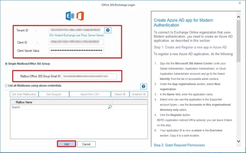 Enter credentials such as your Office 365 accounts tenant ID client ID client secret value and mailbox ID