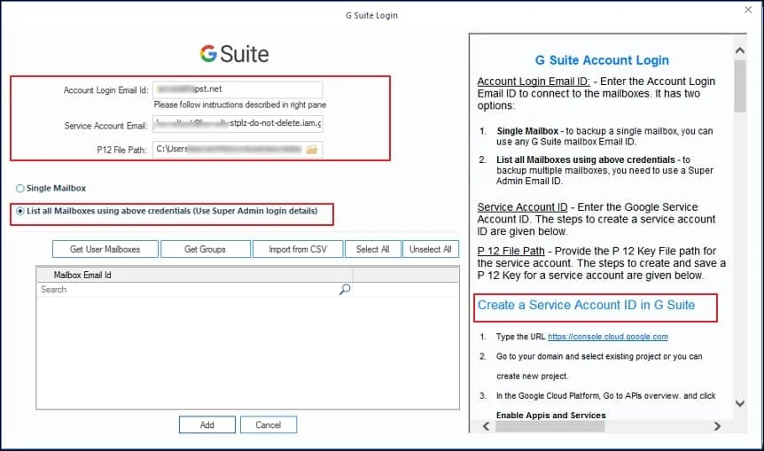 Enter the G Suite login details such as Accounts Login Email Id Service Account Email and P12 File