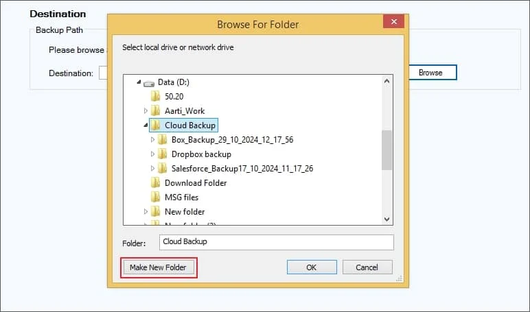 Select if you want to Make New Folder or choose an existing one to save Salesforce backup data