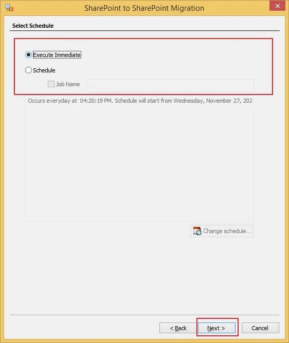 Select Execute Immediate to run migration instantly or click on Schedule to run SharePoint to SharePoint 