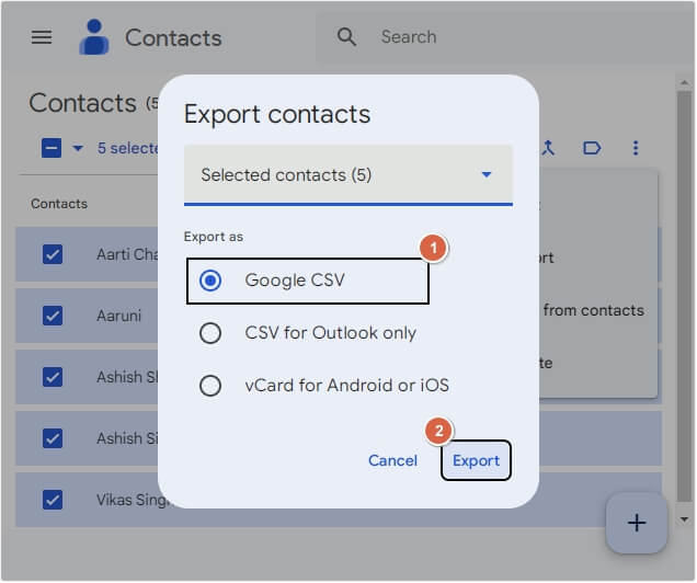 We have choose Google CSV to Export